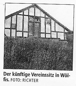 VEREIN NUN IN WÖLFIS – Vergeblich in Arnstadt einen Sitz gesucht