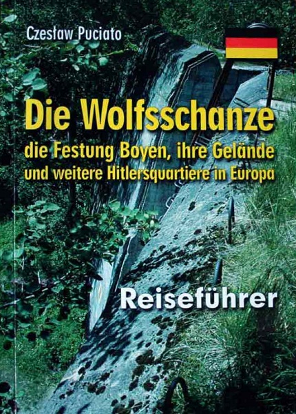 Die Wolfsschanze