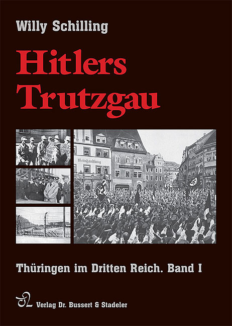 Hitlers Trutzgau, Band 1