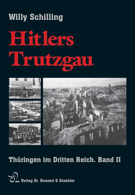 Hitlers Trutzgau, Band 2