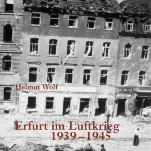 Erfurt im Luftkrieg 1939 -1945